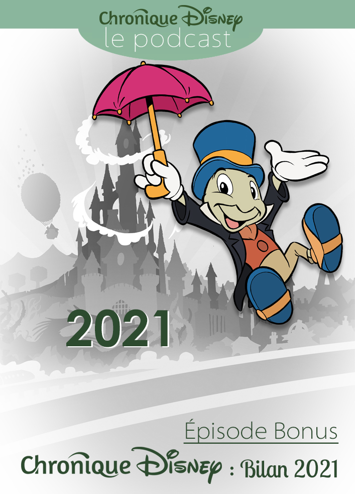 Chronique Disney : Bilan 2021