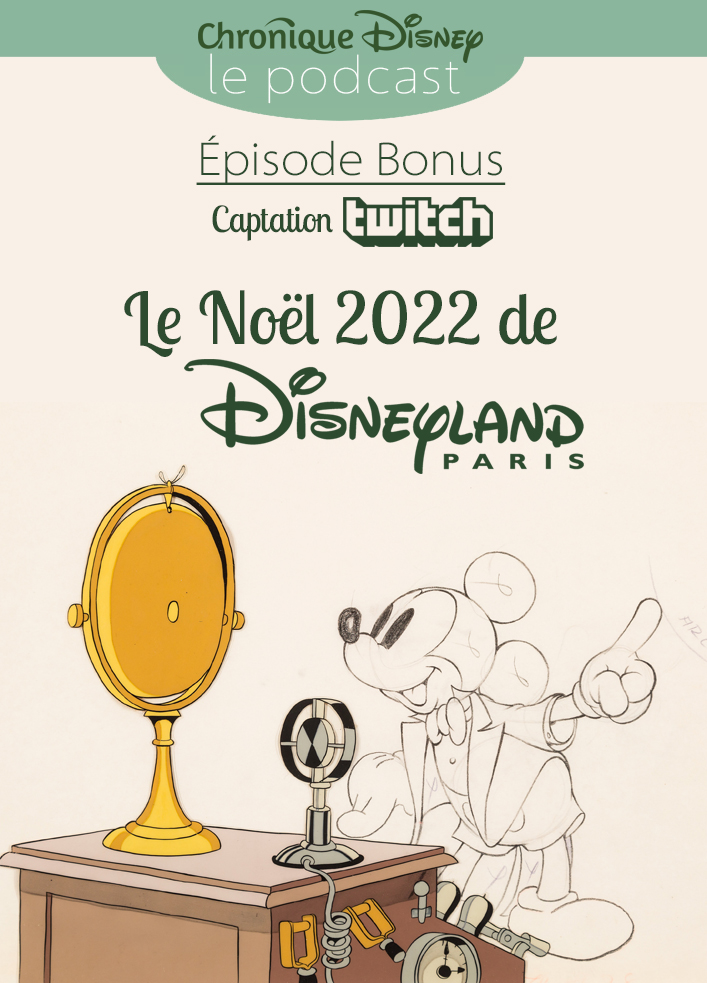 Le Noël 2022 de Disneyland Paris - Captation Twitch Le Noël 2022 de Disneyland Paris - Captation Twitch