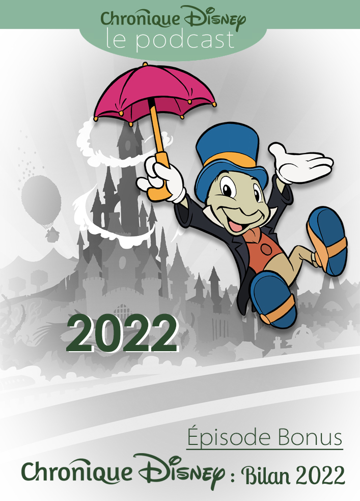 Chronique Disney : Bilan 2022