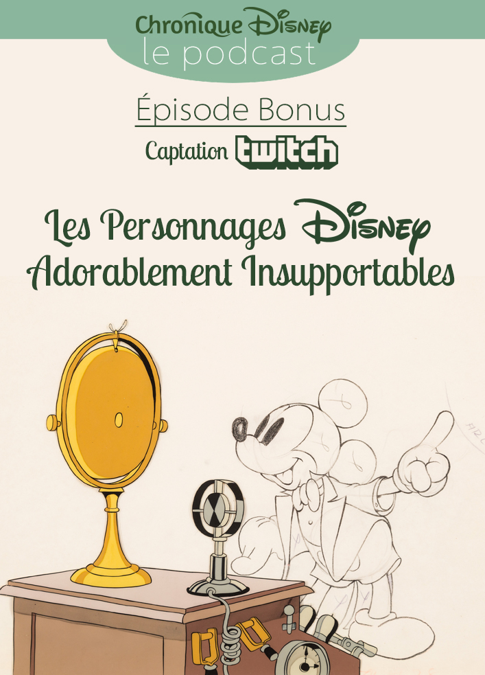 Les Personnages Disney Adorablement Insupportables - Captation Twitch