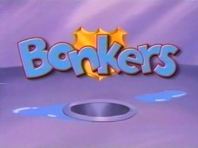 Bonkers - He's Bonkers