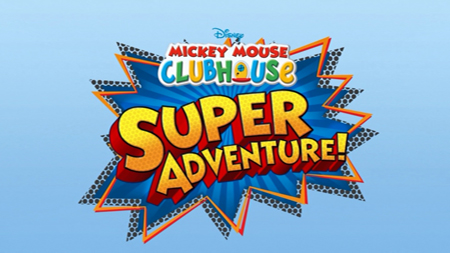 La Maison de Mickey : Une Super Aventure !