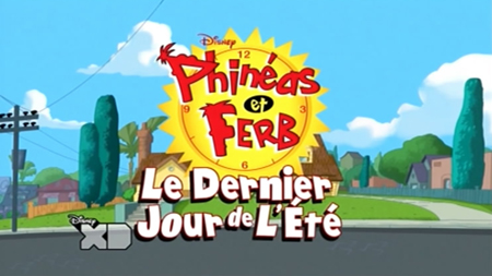 Phinéas et Ferb : Le Dernier Jour de l'Été