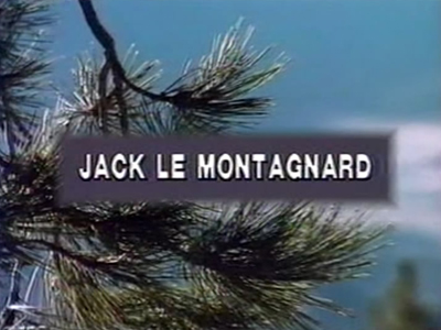 Jack le Montagnard Jack le Montagnard