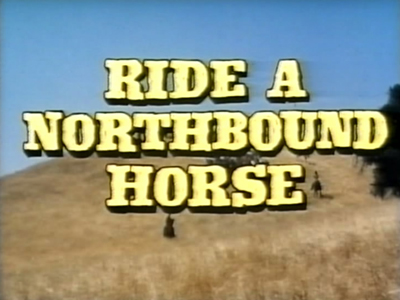 Ride a Northbound Horse